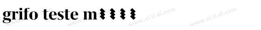 grifo teste m字体转换